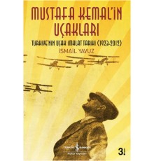 Mustafa Kemal’in Uçakları