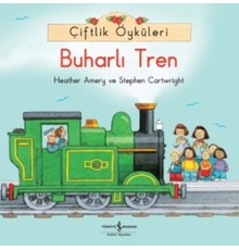 Çiftlik Öyküleri - Buharlı Tren