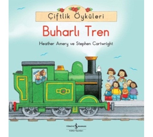 Çiftlik Öyküleri - Buharlı Tren