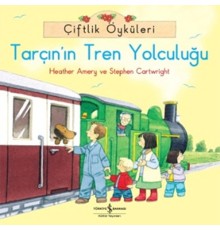 Çiftlik Öyküleri - Tarçının Tren Yolculuğu