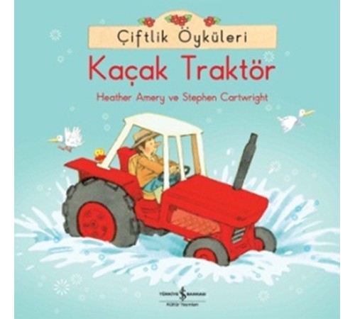 Çiftlik Öyküleri - Kaçak Traktör Çiftlik Öyküleri - Kaçak Traktör