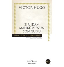 Bir İdam Mahkumunun Son Günü - Hasan Ali Yücel Klasikleri