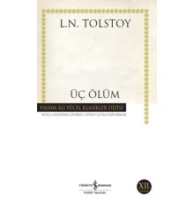 Üç Ölüm - Hasan Ali Yücel Klasikleri