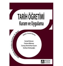 Tarih Öğretimi Kuram ve Uygulama