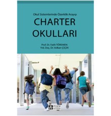 Charter Okulları  Okul Sisteminde Özerklik Arayışı