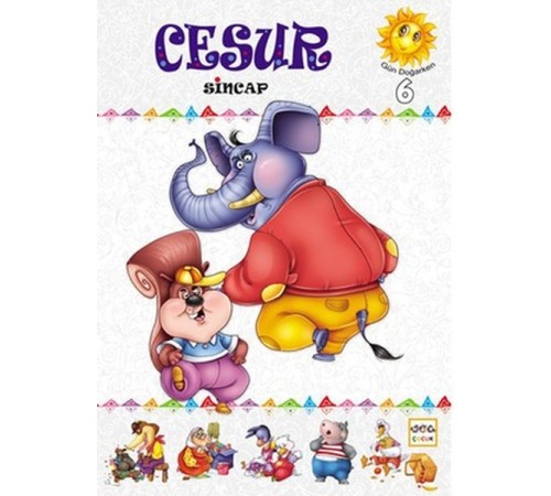 Cesur Sincap / Gün Doğarken Serisi:6