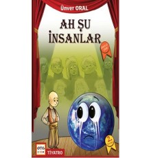 Ah Şu İnsanlar