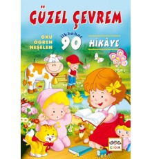 Güzel Çevrem  Oku-Öğren-Neşelen İlkbahar 90 Hikaye