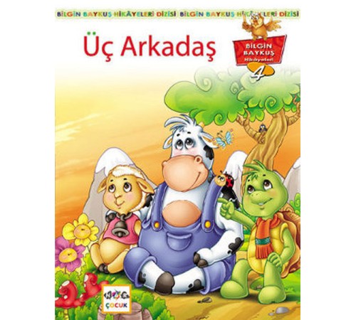 Üç Arkadaş Üç Arkadaş