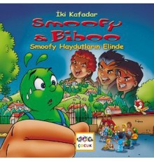 Smoofy Haydutların Elinde / İki Kafadar Smoofy ve Biboo -2