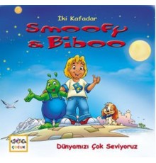 Dünyamızı Çok Seviyoruz / İki Kafadar Smoofy ve Biboo -3