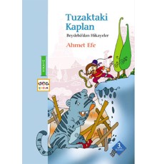 Tuzaktaki Kaplan /  Beydeba'dan Hikayeler