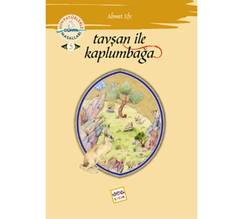 Tavşan ile Kaplumbağa Minyatürlerle Dünya Masalları Tavşan ile Kaplumbağa Minyatürlerle Dünya Masalları
