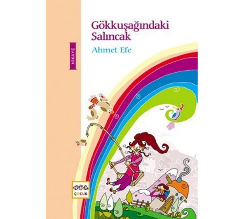Gökkuşağındaki Salıncak Gökkuşağındaki Salıncak