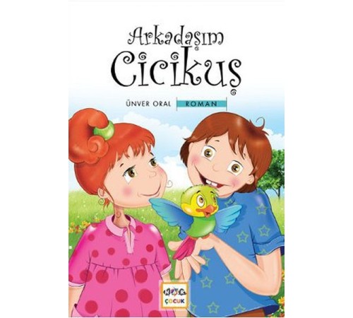 Arkadaşım Cicikuş