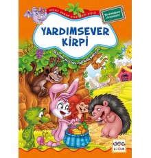 Yardımsever Kirpi / Neşeli Orman Hikayeleri