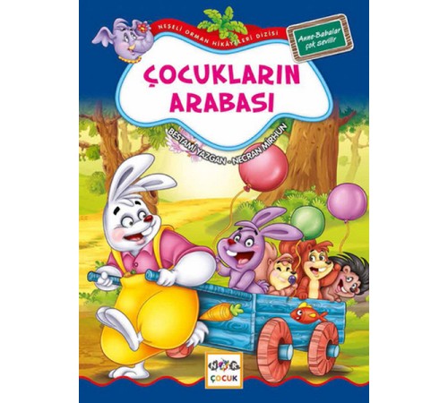 Çocukların Arabası / Neşeli Orman Hikayeleri Çocukların Arabası / Neşeli Orman Hikayeleri