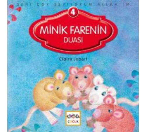 Minik Farenin Duası / Seni Çok Seviyorum Allah'ım -4