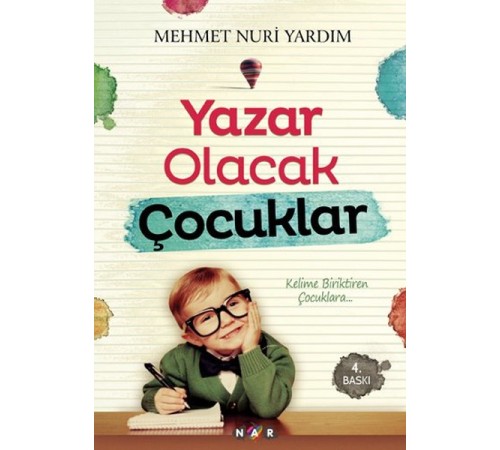 Yazar Olacak Çocuklar Yazar Olacak Çocuklar