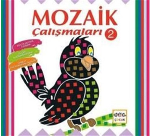 Mozaik Çalışmaları 2 Mozaik Çalışmaları 2