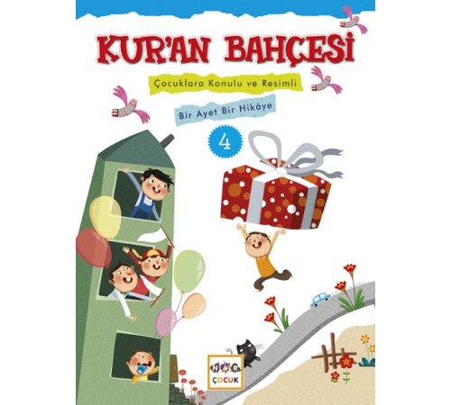 Kur'an Bahçesi 4  Çocuklara Konulu ve Resimli Bir Ayet Bir Hikaye
