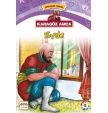 Karagöz Amca Evde