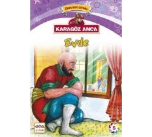 Karagöz Amca Evde Karagöz Amca Evde