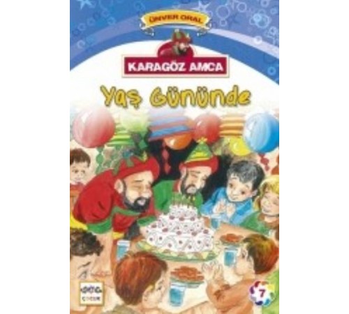 Karagöz Amca Yaş Gününde Karagöz Amca Yaş Gününde