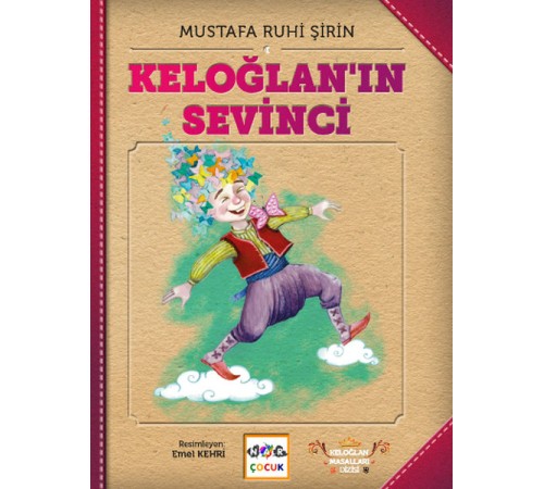 Keloğlan'ın Sevinci Keloğlan'ın Sevinci