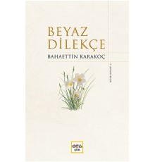 Beyaz Dilekçe (Ciltli)