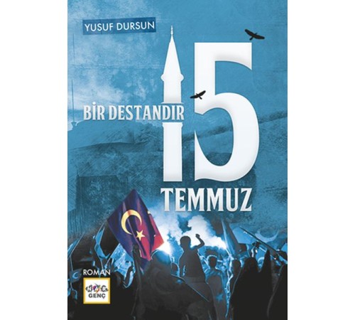 Bir Destandır 15 Temmuz