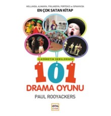 İlköğretim Derslerinde 101 Drama Oyunu