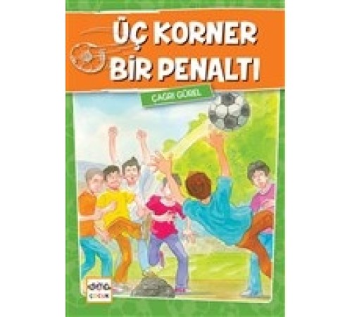 Üç Korner Bir Penaltı Üç Korner Bir Penaltı