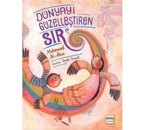 Dünyayı Güzelleştiren Sır