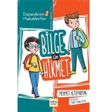 Bilge İle Hikmet - Düşündüren Muhabbetler 1