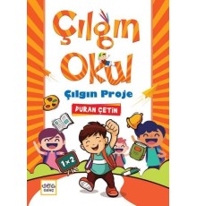 Çılgın Okul Çılgın Proje