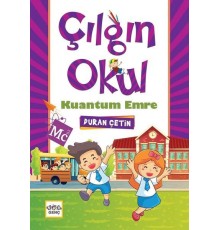 Kuantum Emre - Çılgın Okul