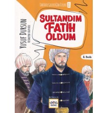 Sultandım Fatih Oldum