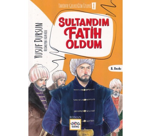 Sultandım Fatih Oldum Sultandım Fatih Oldum