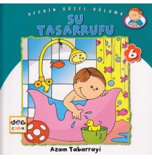 Su Tasarrufu - Aferin Güzel Oğluma 6