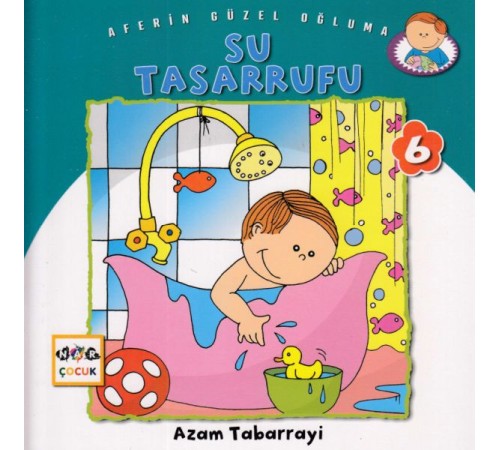 Su Tasarrufu - Aferin Güzel Oğluma 6 Su Tasarrufu - Aferin Güzel Oğluma 6