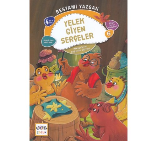 Yelek Giyen Serçeler - Bilgin Serçe Hikayeleri 6 - Hikayelerle Değerler Eğitimi Yelek Giyen Serçeler - Bilgin Serçe Hikayeleri 6 - Hikayelerle Değerler Eğitimi