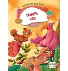 Yangın Var - Bilgin Serçe Hikayeleri 5