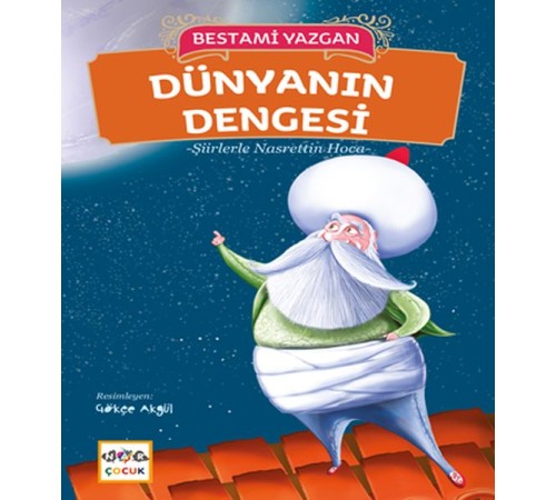 Dünyanın Dengesi - Şiirlerle Nasrettin Hoca