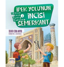 İpek Yolu’nun İncisi Semerkant