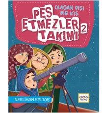 Olağan Dışı Bir Kış Pes Etmezler Takımı 2