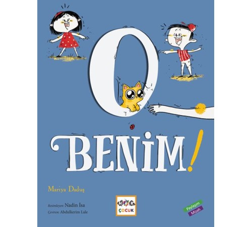 O Benim O Benim