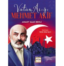 Vatan Aşığı Mehmet Akif