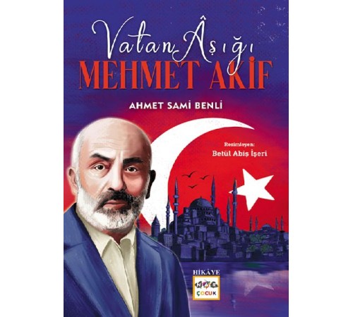 Vatan Aşığı Mehmet Akif