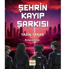 Şehrin Kayıp Şarkısı